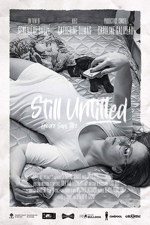 Movie poster for Still Untitled/Encore sans titre (2019)