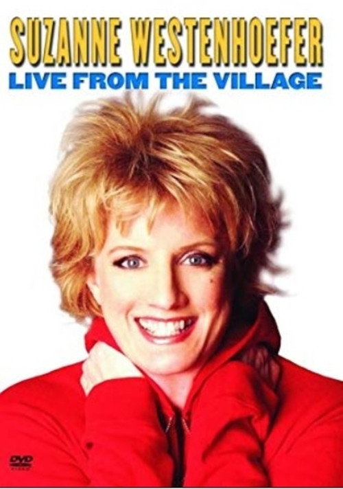 Movie poster for Suzanne Westenhoefer: Live at the Village (2004)