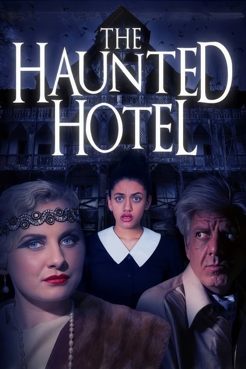 Movie poster for The Haunted Hotel (2021)