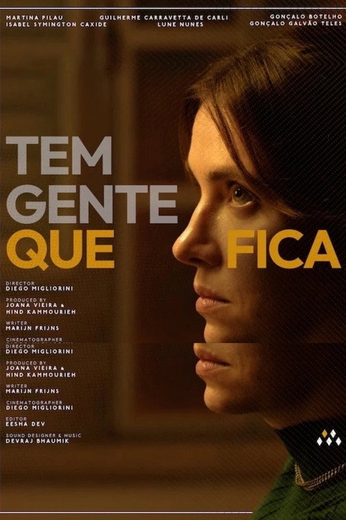 Movie poster for Tem Gente Que Fica (2024)