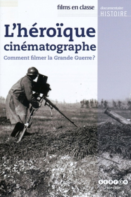 Movie poster for L'héroïque cinématographe (2002)
