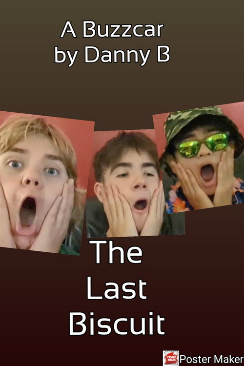 Movie poster for The Last Biscuit (2024)