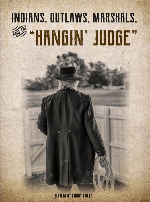 Movie poster for Indians, Outlaws, Marshals and the Hangin' Judge (2020)