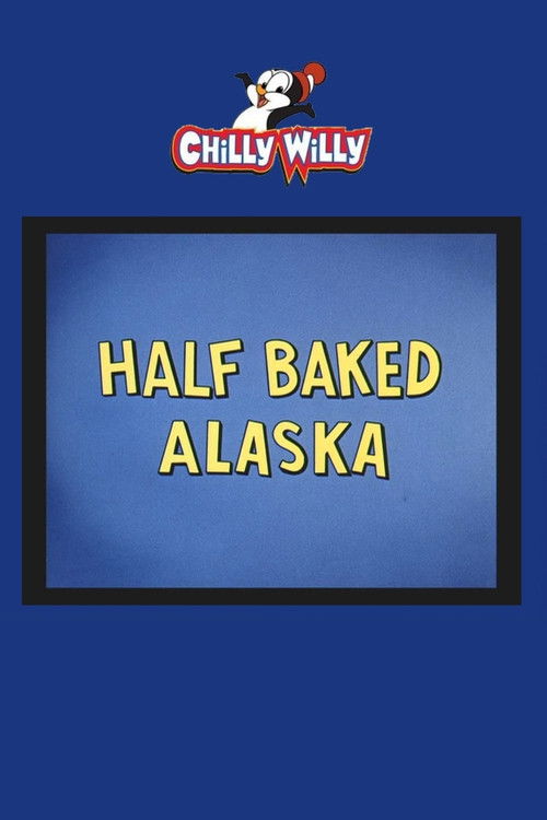 Movie poster for Half Baked Alaska (1965)