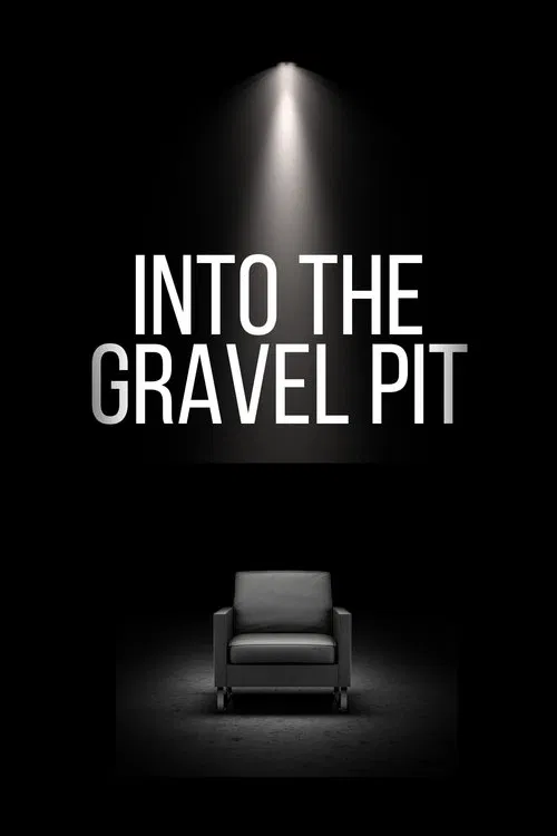 Movie poster for Into The Gravel Pit (2025)