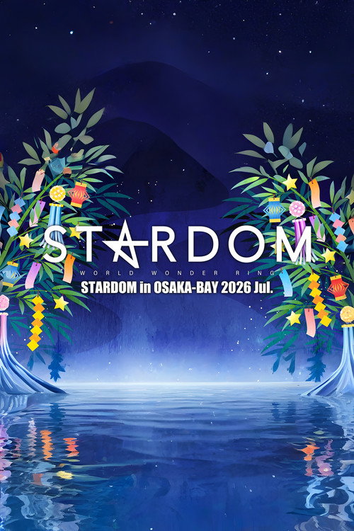 Movie poster for Stardom in Osaka-Bay 2026 Jul. (2026)