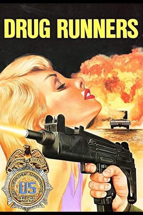 Movie poster for Drug Runners (1988)