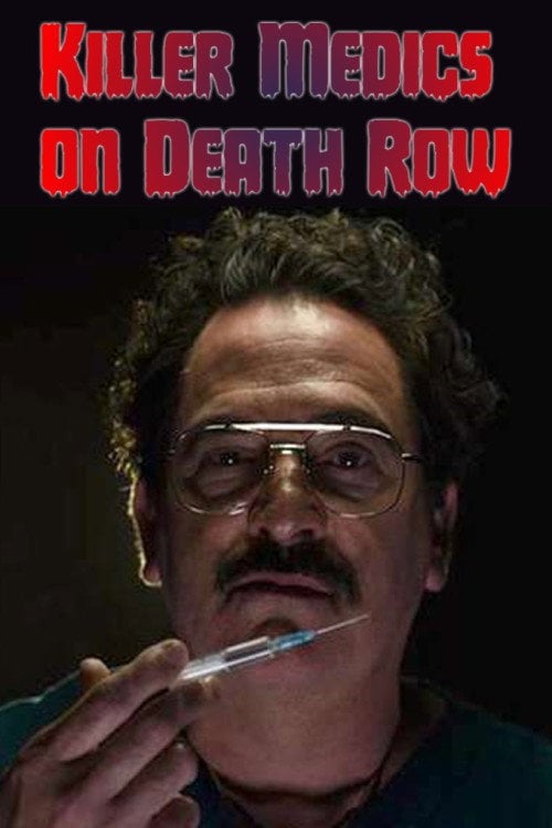 Series poster for Killer Medics On Death Row (2015)
