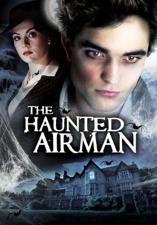Movie poster for The Haunted Airman (2006)