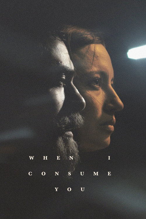Movie poster for When I Consume You (2021)
