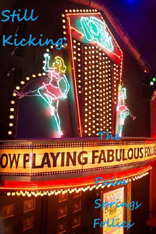 Movie poster for Still Kicking: The Fabulous Palm Springs Follies (1997)