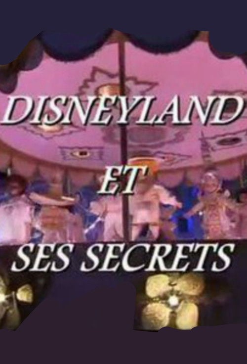 Movie poster for Disneyland and its Secrets (2012)