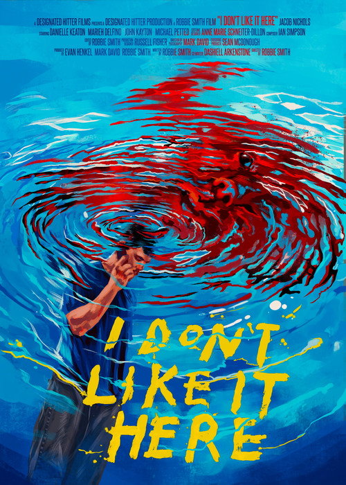 Movie poster for I Don't Like It Here (2025)