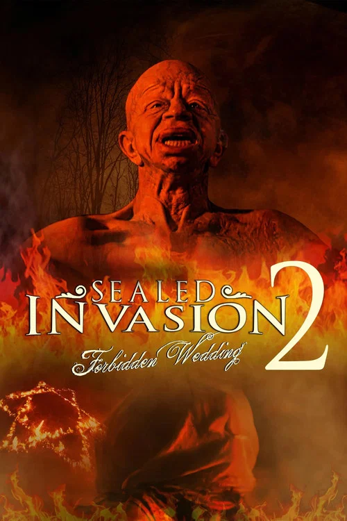 Movie poster for Sealed Invasion 2: Forbidden Wedding (2023)