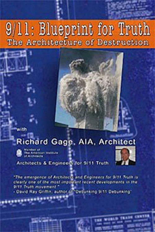Movie poster for 9/11: Blueprint for Truth - The Architecture of Destruction (2008)