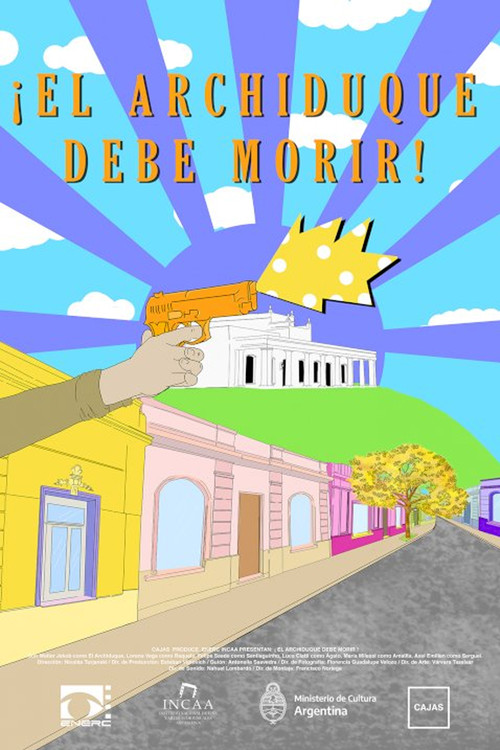 Movie poster for ¡El Archiduque debe morir! (2021)