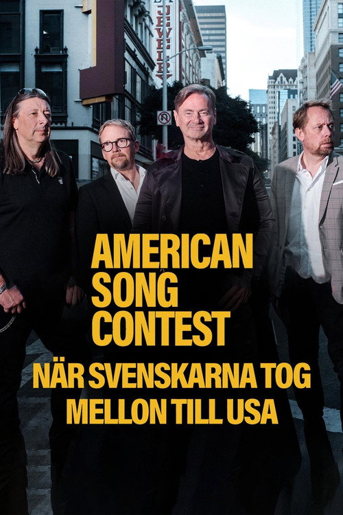 Movie poster for American Song Contest - När svenskarna tog Mellon till USA (2022)