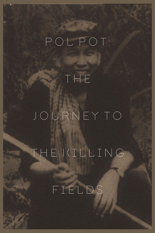 Movie poster for Pol Pot: The Journey to the Killing Fields (2005)