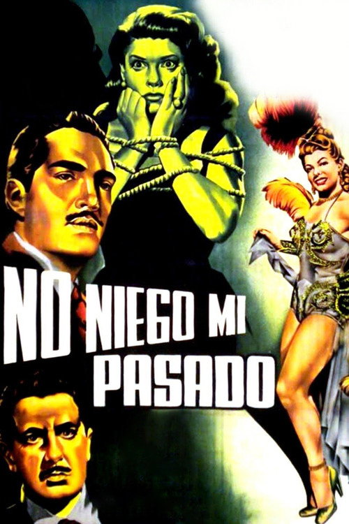 Movie poster for No niego mi pasado (1952)