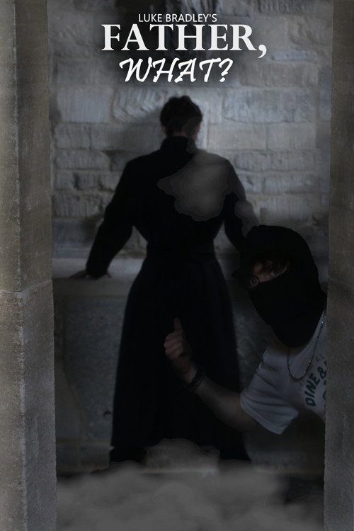 Movie poster for Father, What? (2025)