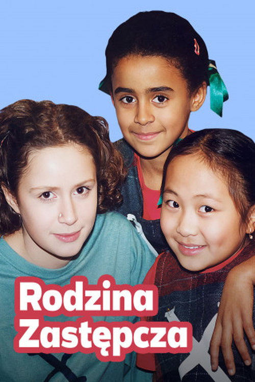 Series poster for Rodzina zastępcza (1999)