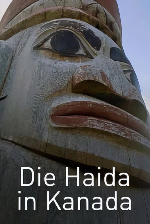 Movie poster for The Haida in Canada (2022)