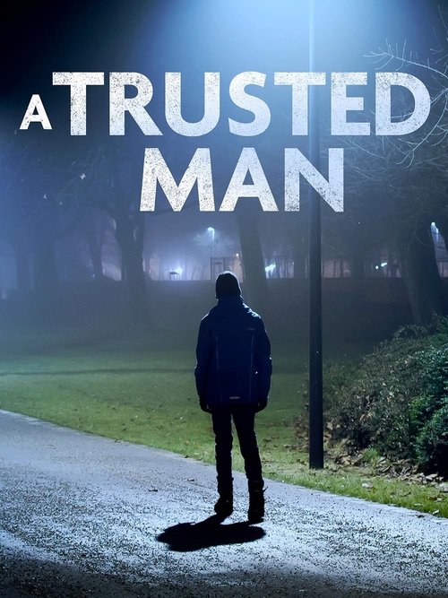 Movie poster for A Trusted Man (2011)