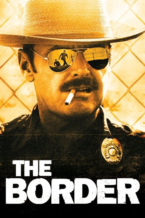 Movie poster for The Border (1982)