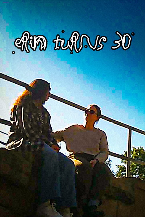Movie poster for Erin Turns 30 (2026)