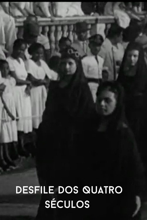 Movie poster for Desfile dos Quatro Séculos (1949)