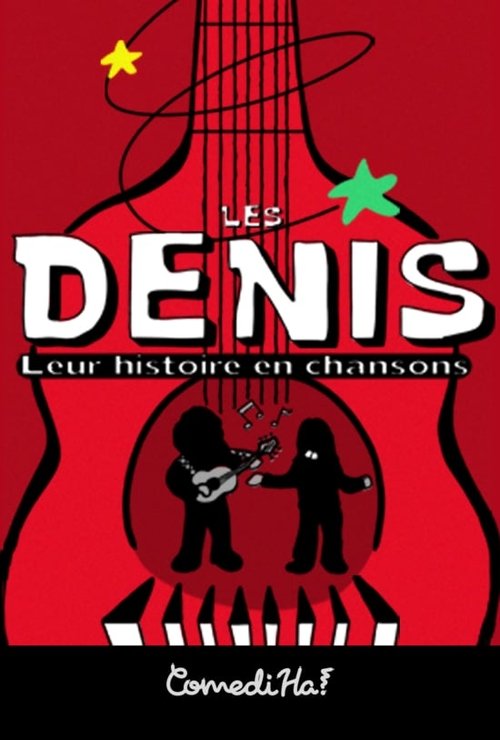 Movie poster for Les Denis: Leur histoire en chansons (2018)