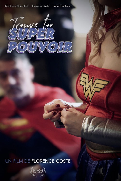 Movie poster for Trouve ton Super Pouvoir ! (2025)