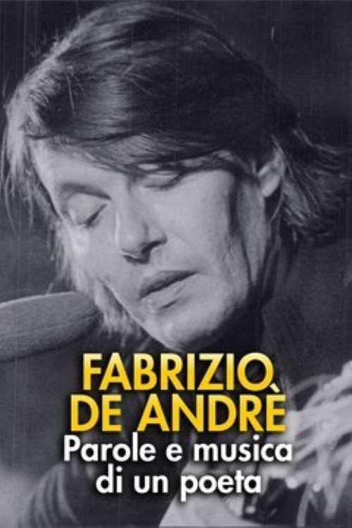Movie poster for FABRIZIO DE ANDRÈ – PAROLE E MUSICA DI UN POETA (2019)
