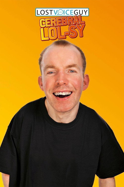 Movie poster for Lost Voice Guy: Cerebral LOLsy (2021)