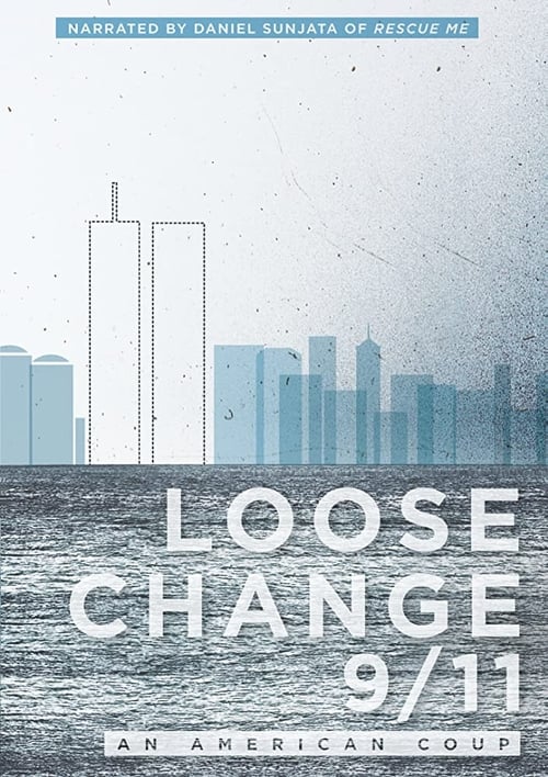 Movie poster for Loose Change 9/11: An American Coup (2009)