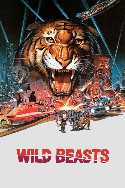 Movie poster for Wild Beasts (1984)