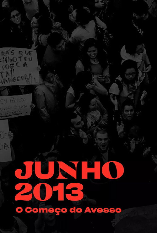 Series poster for Junho 2013 - O Começo do Avesso (2022)