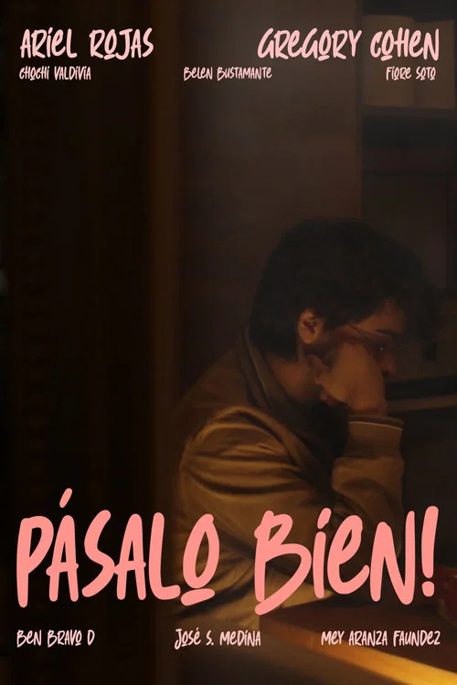 Movie poster for ¡PÁSALO BIEN! (2026)