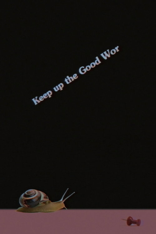 Movie poster for Keep up the Good Wor (2018)