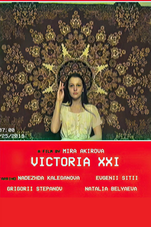 Movie poster for VICTORIA XXI (2019)
