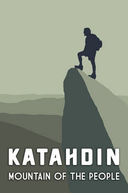 Movie poster for Katahdin: The Mountain of the People. (1998)