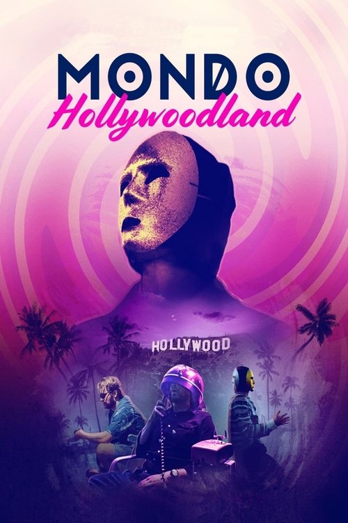 Movie poster for Mondo Hollywoodland (2021)