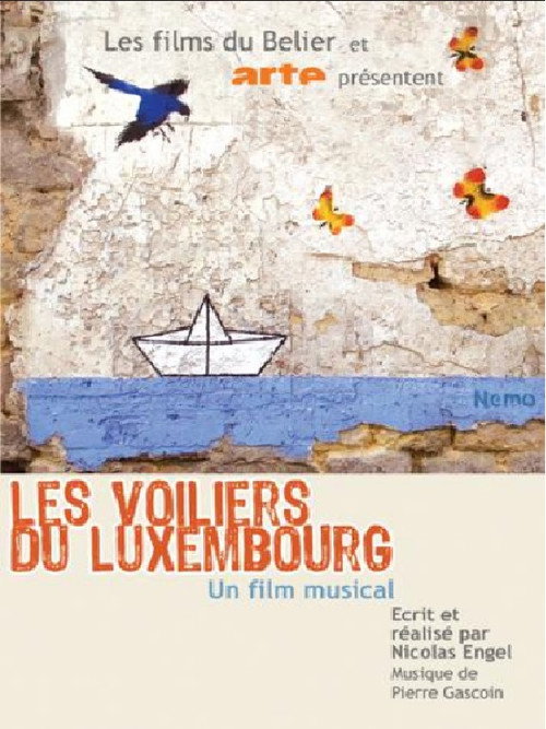 Movie poster for The Sailboats of the Luxembourg (2005)