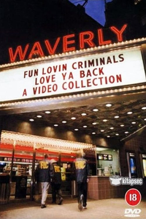 Movie poster for Fun Lovin' Criminals: Love Ya Back - A Video Collection (2002)
