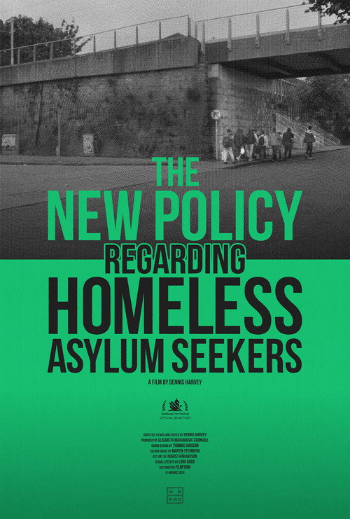 Movie poster for The New Policy Regarding Homeless Asylum Seekers (2025)