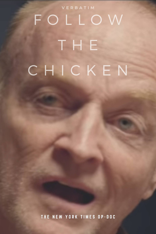 Movie poster for Verbatim: Follow the Chicken (2015)