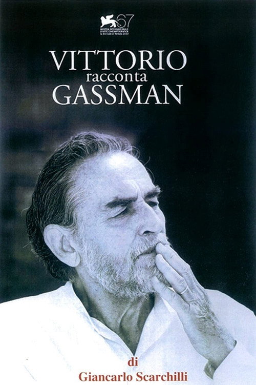 Movie poster for Vittorio racconta Gassman: Una vita da mattatore (2010)