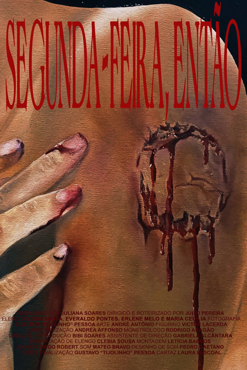 Movie poster for Segunda-Feira, Então (2024)