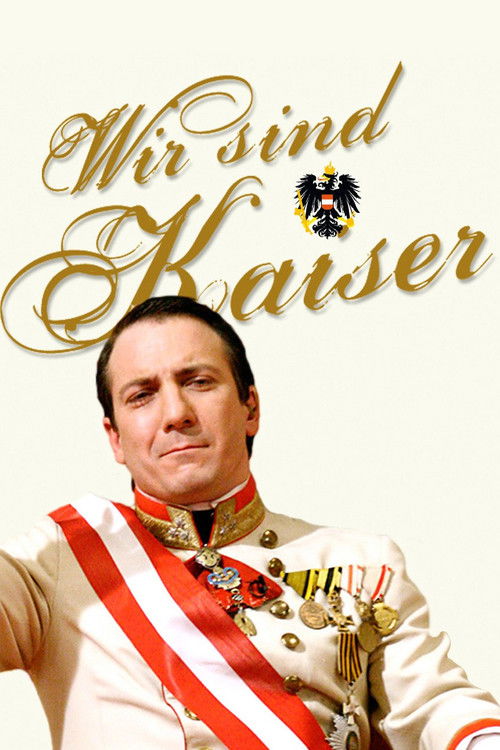 Wir sind Kaiser poster