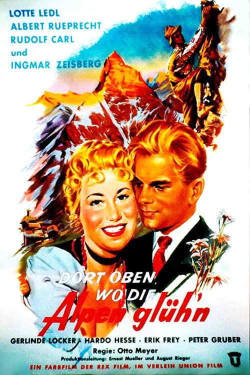 Movie poster for Dort oben, wo die Alpen glühen (1956)